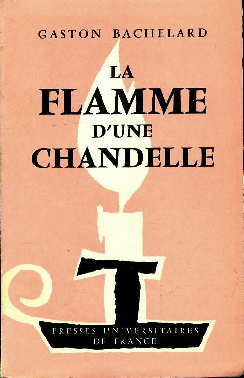 La flamme d'une chandelle - Gaston Bachelard -  PUF poches divers - Livre