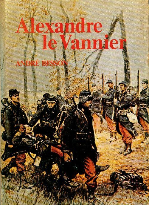 Alexandre le Vannier - André Besson -  France-Empire GF - Livre
