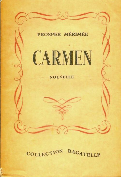 Carmen - Prosper Mérimée -  Bagatelle - Livre