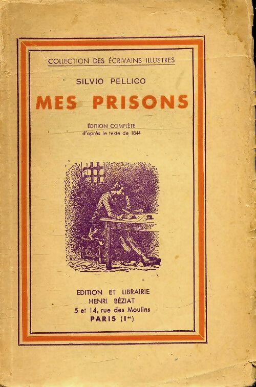 Mes prisons - Silvio Pellico -  Béziat poches divers - Livre