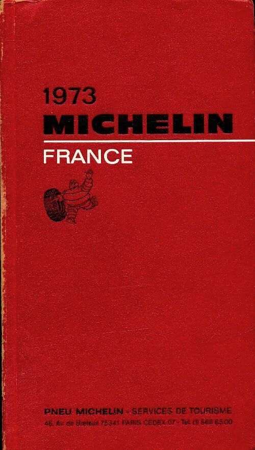Guide Michelin France 1973 - Collectif -  Michelin GF - Livre
