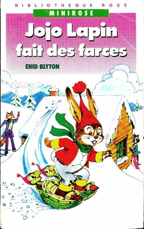 Jojo Lapin fait des farces - Enid Blyton -  Bibliothèque rose (3ème série) - Livre