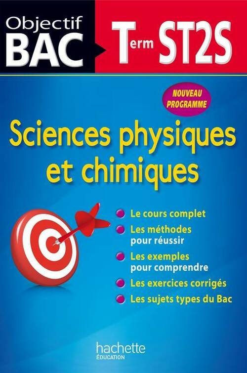Objectif bac - sciences physique et chimiques terminale ST2S - Jean-Pierre Durandeau -  Hachette Education GF - Livre