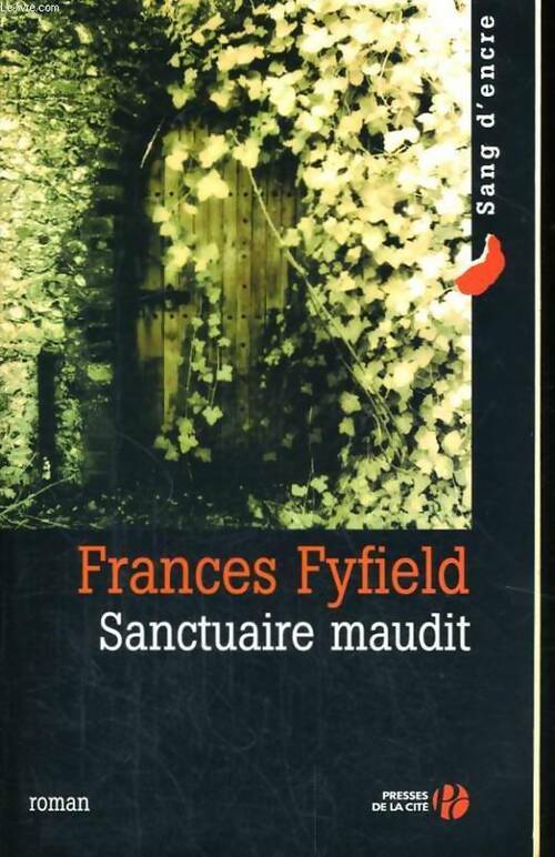 Sanctuaire maudit - Frances Fyfield -  Presses de la Cité GF - Livre