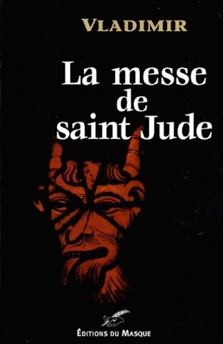 La messe de saint Jude - Vladimir -  Le Masque - Livre
