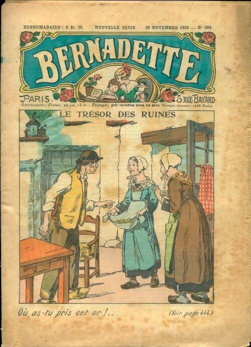 Bernadette n°306 : Le trésor des ruines - Collectif -  Bernadette - Livre