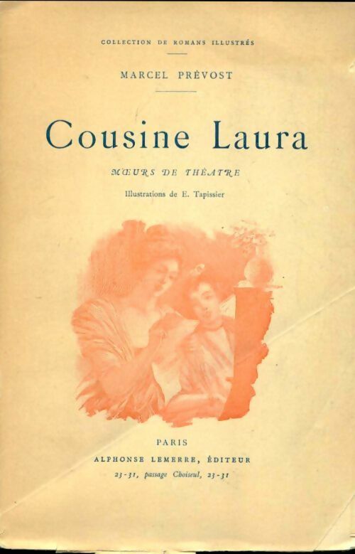Cousine Laura - Marcel Prévost -  Romans illustrés - Livre
