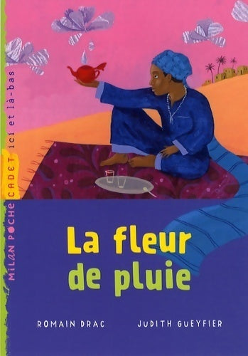 La fleur de pluie - Romain Drac -  Milan Poche Cadet - Livre
