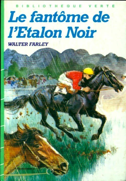 Le fantôme de l'étalon noir - Walter Farley -  Bibliothèque verte (3ème série) - Livre