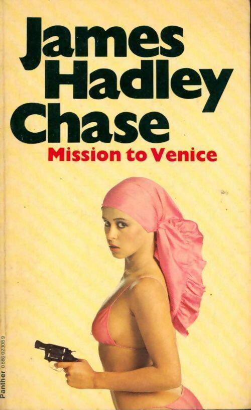 Mission to Venice - James Hadley Chase -  Panther Books - Livre