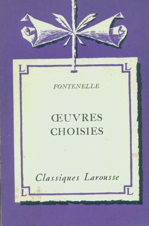 Oeuvres choisies - Vauvenargues ; Fontenelle -  Classiques Larousse - Livre