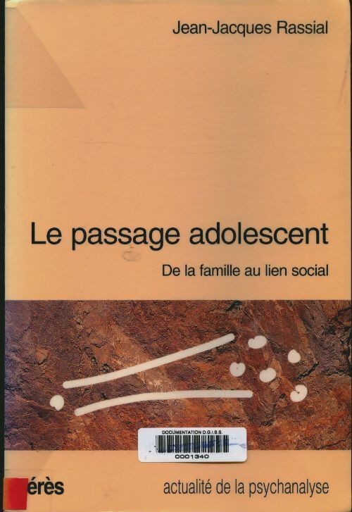 Le passage adolescent. De la famille au lien social - Jean-Jacques Rassial -  Erès GF - Livre