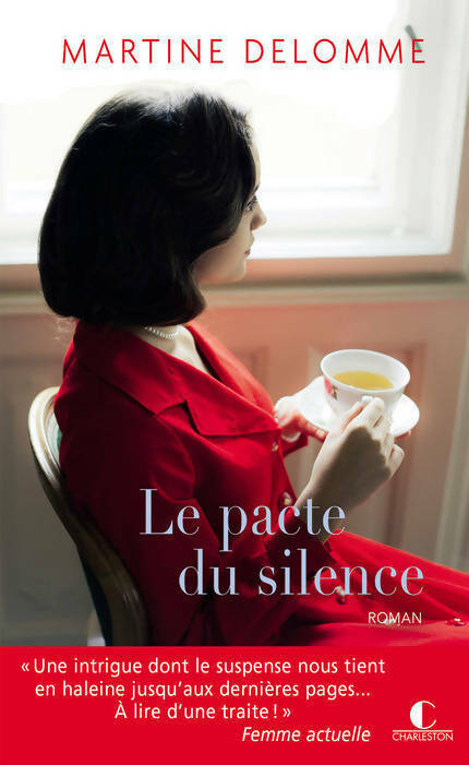 Le pacte du silence - Martine Delomme -  Charleston poche - Livre