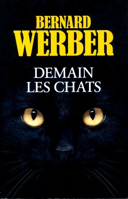 Demain les chats - Bernard Werber -  France Loisirs GF - Livre