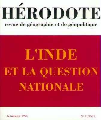 Hérodote n°71 : L'inde et la question nationale - Collectif -  Hérodote - Livre