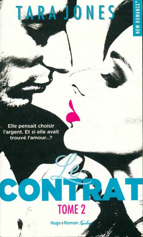 Le contrat Tome II - Tara Jones -  New romance - Livre