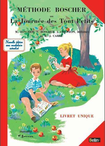 Méthode Boscher ou la journée des tout petits - M. Boscher -  Belin editions - Livre
