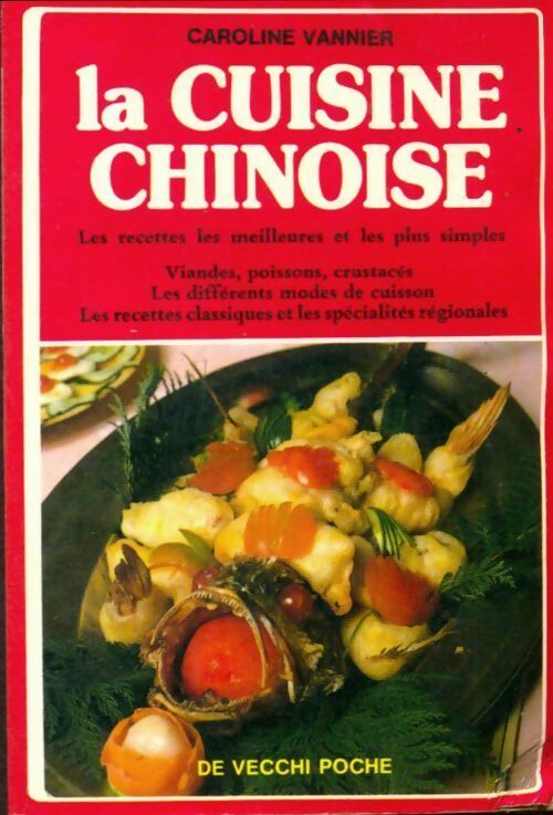 La cuisine chinoise - Caroline Vannier -  De Vecchi poche - Livre