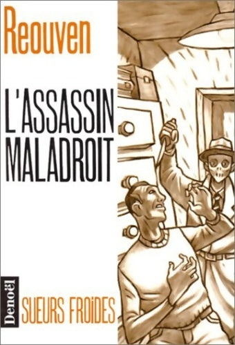 L'assassin maladroit - René Réouven -  Sueurs froides - Livre