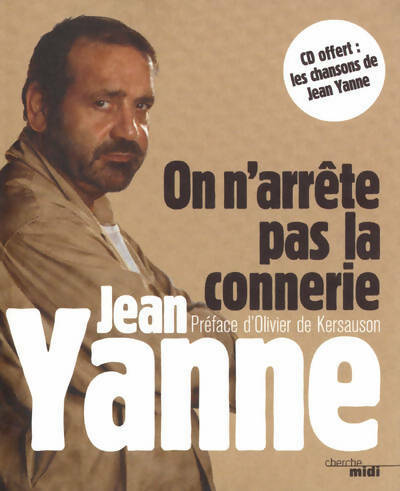 On n'arrête pas la connerie - Jean Yanne -  Cherche Midi GF - Livre