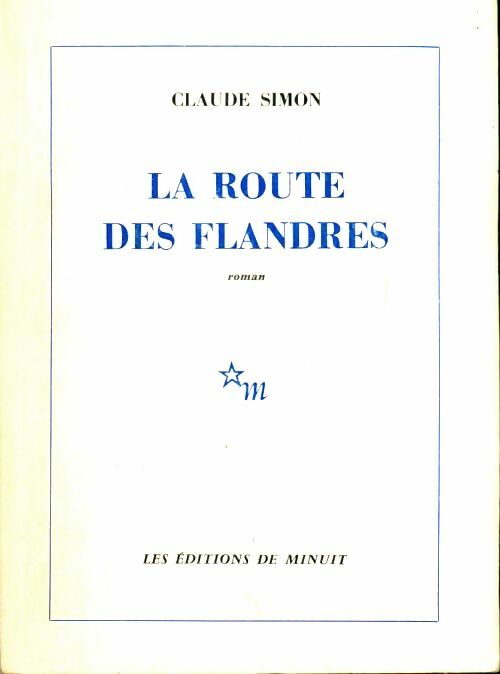 La route des Flandres - Claude J. Simon -  Minuit GF - Livre