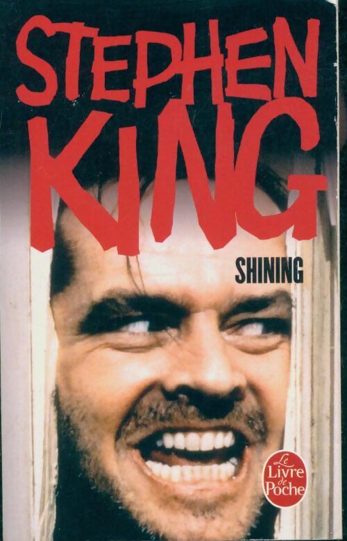 Shining - Stephen King -  Le Livre de Poche - Livre