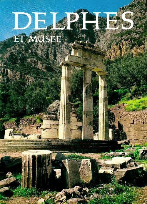Delphes et musée - Panos Valavanis -  Thera - Livre