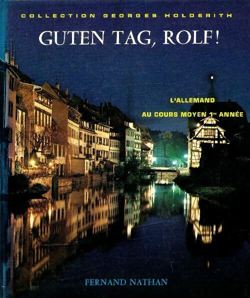 Guten tag, Rolf CM1 - Georges Holderith -  Collection Georges Holderith - Livre