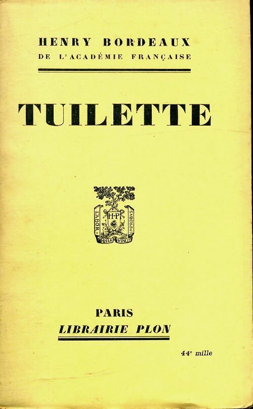 Tuilette - Henri Bordeaux -  Plon poches divers - Livre
