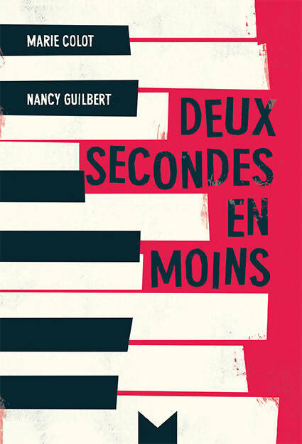 Deux secondes en moins - Nancy Guilbert -  Magnard GF - Livre