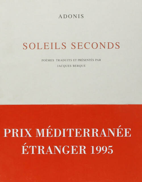 Soleils seconds (poèmes) - Adonis -  Mercure GF - Livre