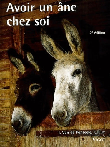 Avoir un âne chez soi - Claude Lux -  Vigot GF - Livre