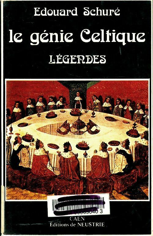 Le génie celtique - Edouard Schuré -  Neustrie GF - Livre