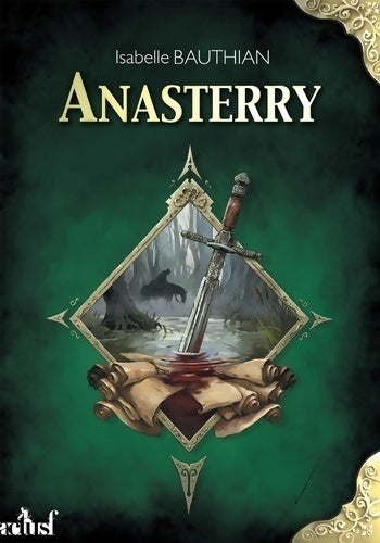 Anasterry - Isabelle Bauthian -  Bad wolf - Livre