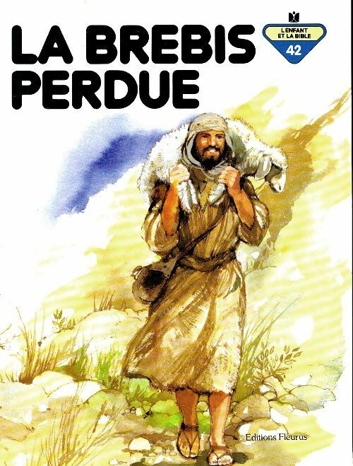 La brebis perdue - Penny Frank -  L'enfant et la Bible - Livre