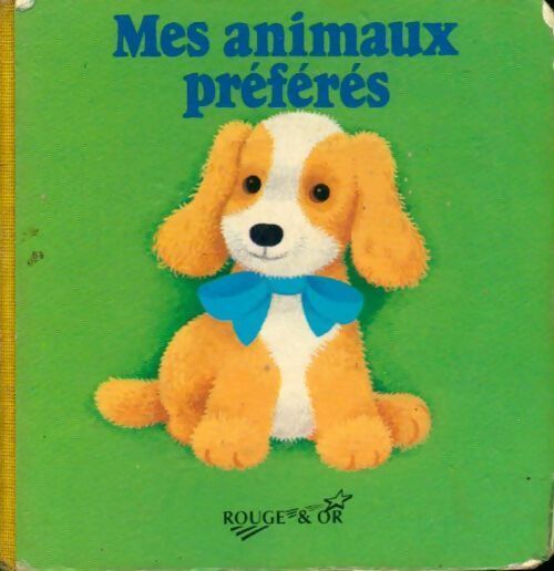 Mes animaux préférés - Collectif -  Rouge et Or - Livre