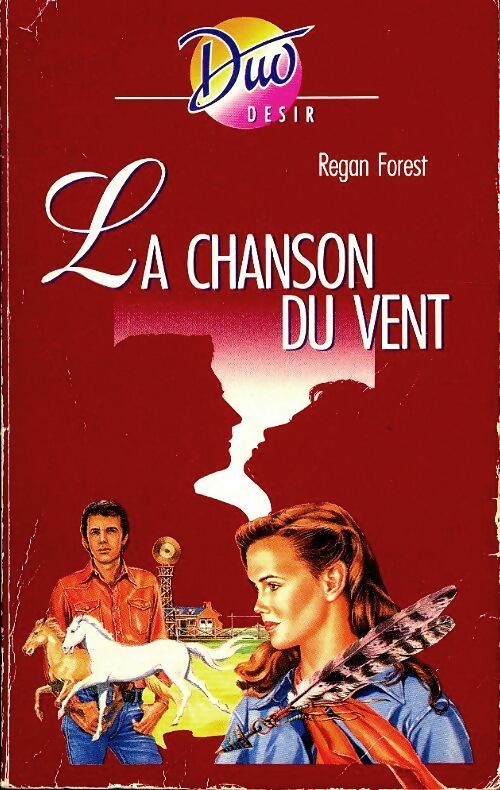 La chanson du vent - Regan Forest -  Duo, Série Désir - Livre