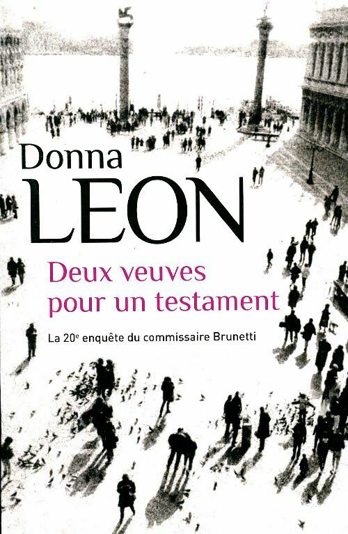 Deux veuves pour un testament - Donna Leon -  Le Grand Livre du Mois GF - Livre