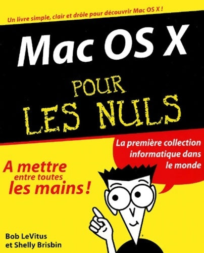 Mac OS X pour les nuls - Bob Levitus -  First interactive - Livre