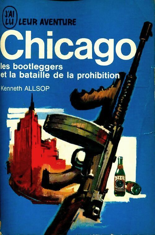Chicago - Kenneth Allsop -  Aventure - Livre