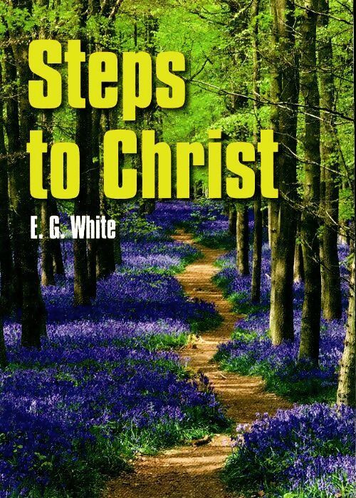 Steps to christ - Ellen G. White -  ADC International GF - Livre
