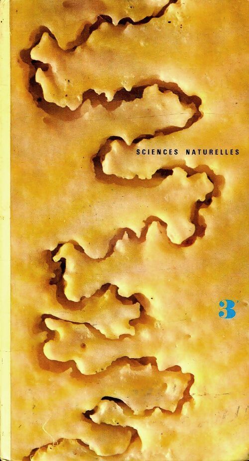 Sciences naturelles 3e - Jean Orieux -  Hachette Education GF - Livre