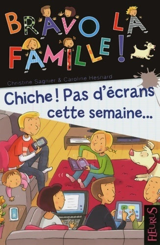 Chiche ! pas d'écrans cette semaine - Christine Sagnier -  Fleurus poches divers - Livre