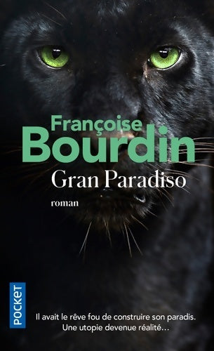 Gran paradiso - Françoise Bourdin -  Pocket - Livre