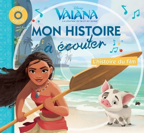Vaiana.  Mon histoire à écouter - Walt Disney -  Disney Poche - Livre