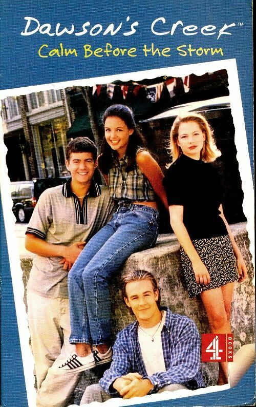 Dawson's creek : Calm before the storm - Jennifer Baker -  Channel 4  - Livre