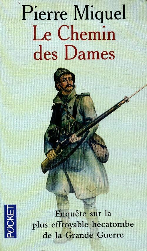 Le chemin des Dames - Pierre Miquel -  Pocket - Livre