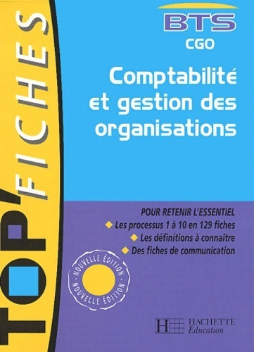 Comptabilité et gestion des organisations BTS CGO - Patricia Charpentier -  Top'fiches - Livre