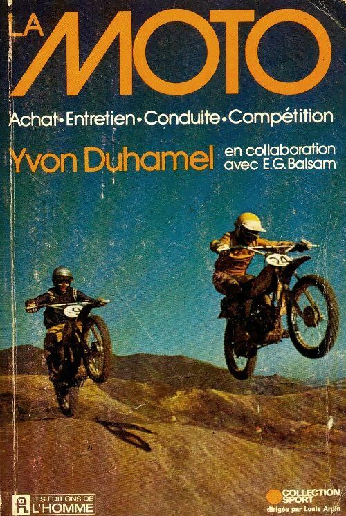 La moto - Yvon Duhamel -  L'homme GF - Livre