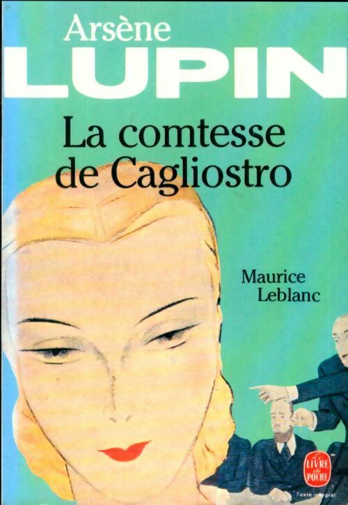 La comtesse de Cagliostro - Maurice Leblanc -  Le Livre de Poche - Livre